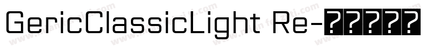 GericClassicLight Re字体转换